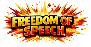 Freedom of Speech
